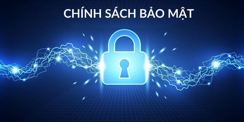 Một số quy định nổi bật trong chính sách bảo mật